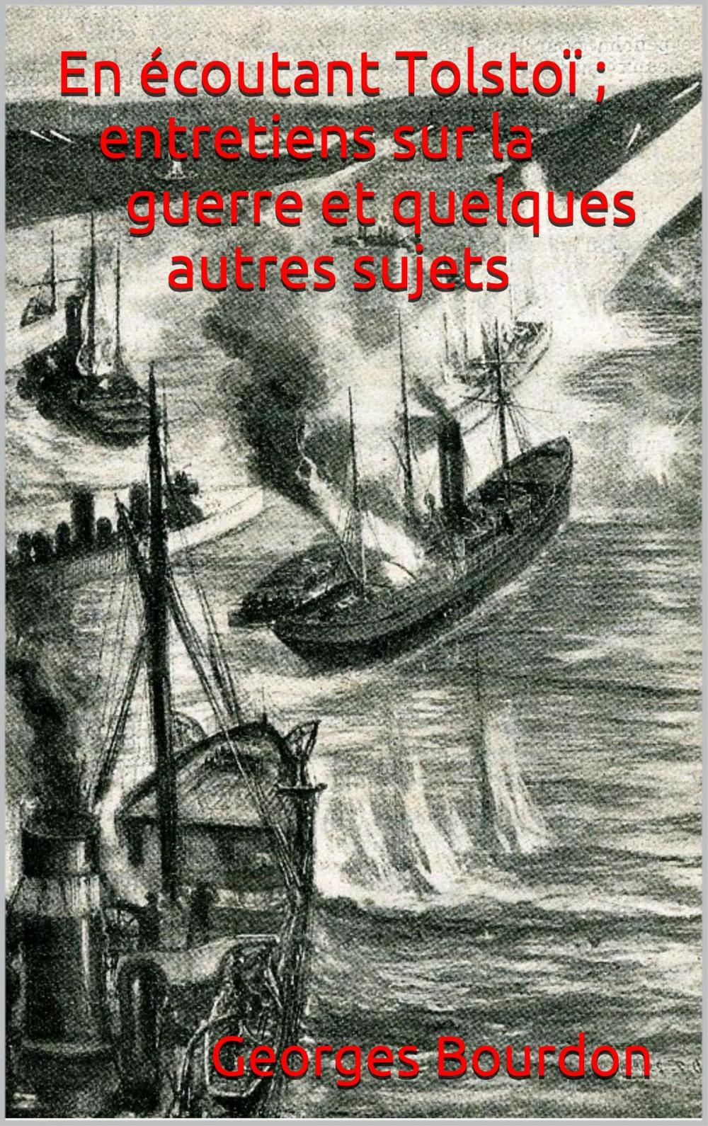 Big bigCover of En écoutant Tolstoï ; entretiens sur la guerre et quelques autres sujets