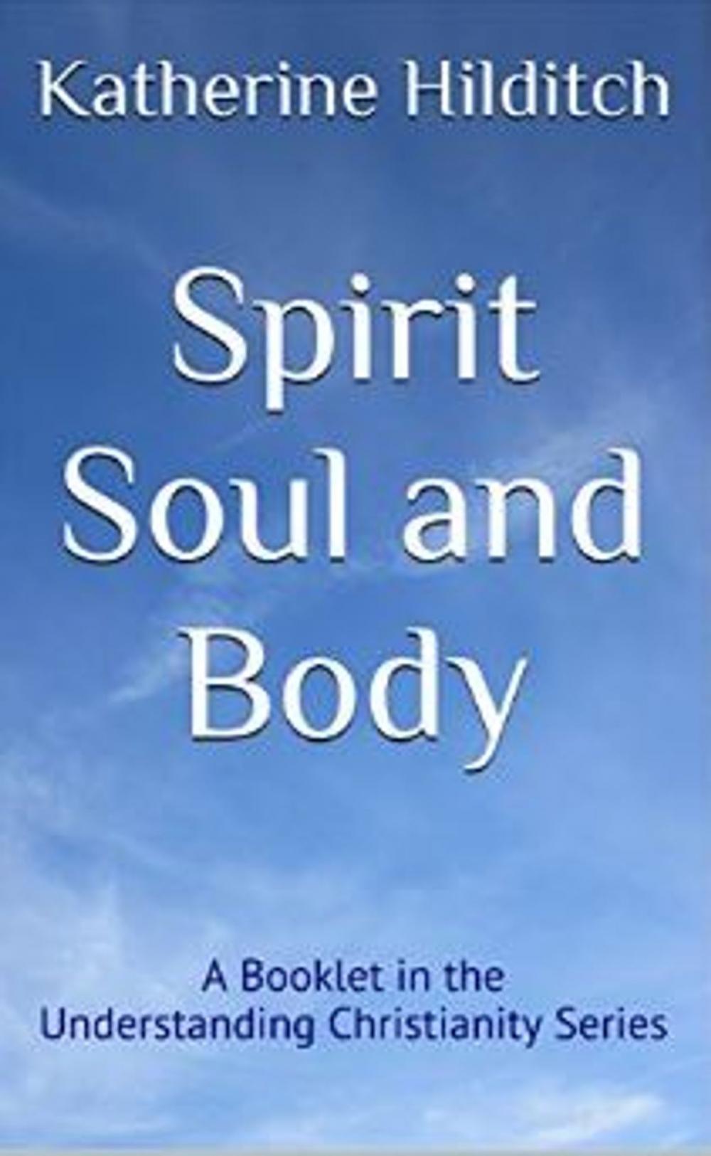 Big bigCover of Spirit, Soul and Body