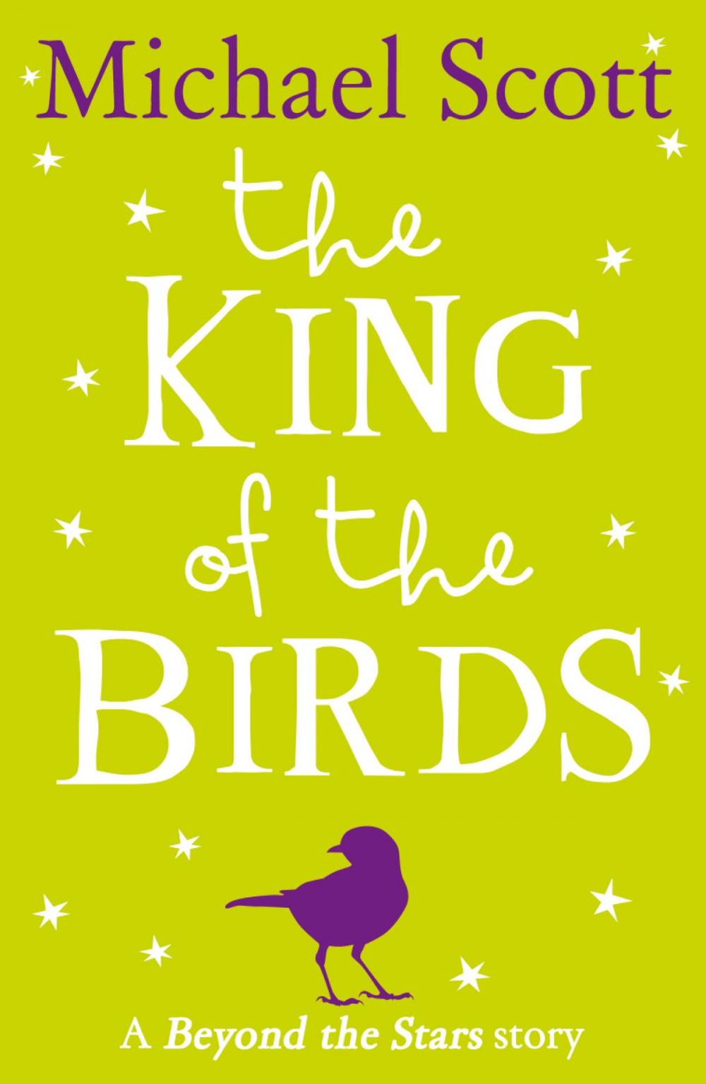 Big bigCover of The King of the Birds: Beyond the Stars