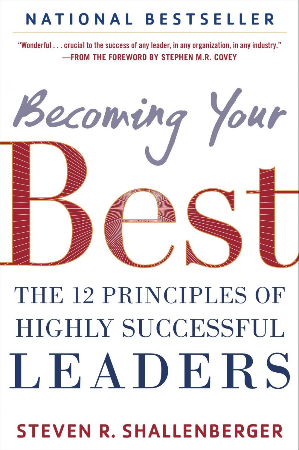 Big bigCover of Becoming Your Best: The 12 Principles of Highly Successful Leaders