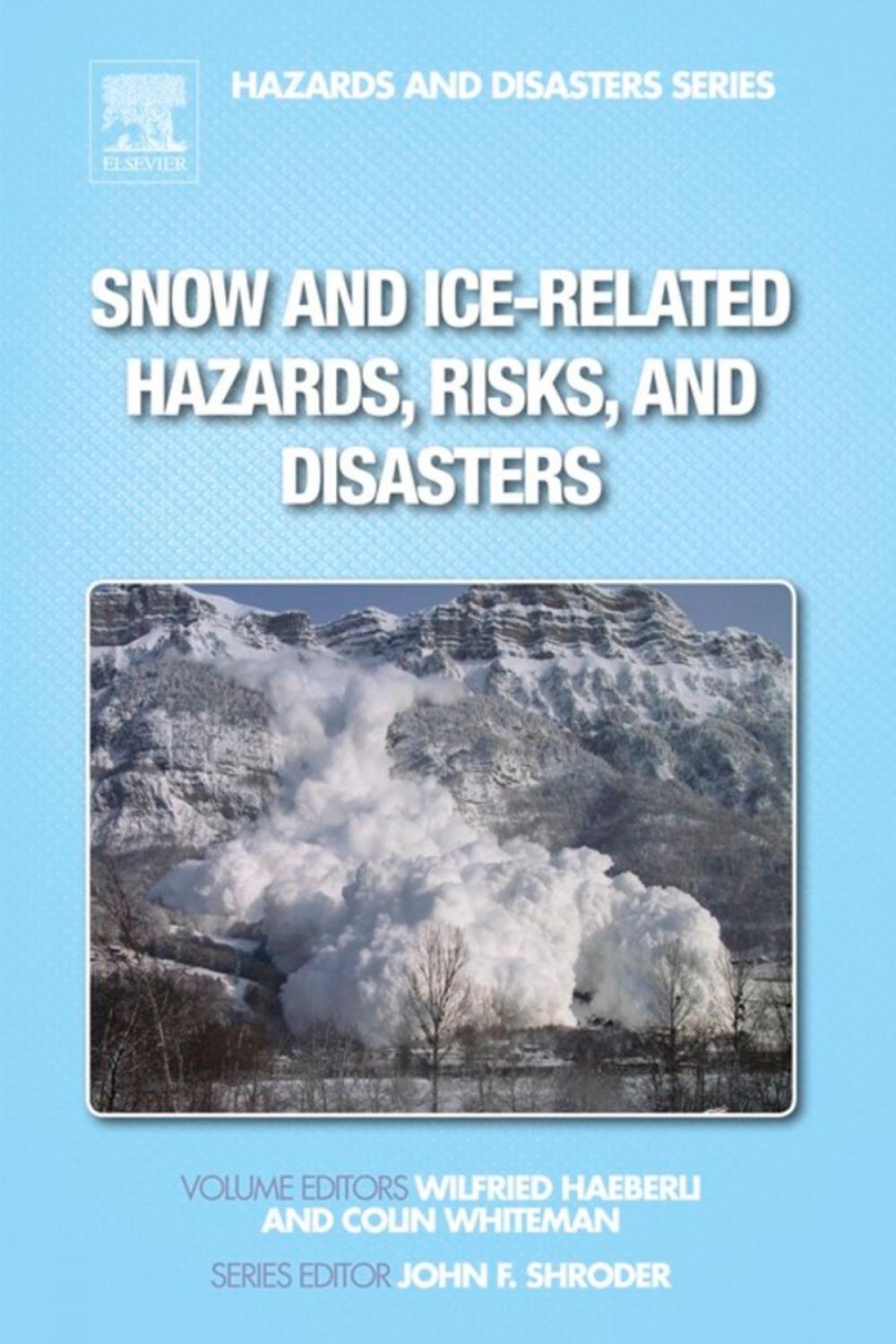 Big bigCover of Snow and Ice-Related Hazards, Risks, and Disasters