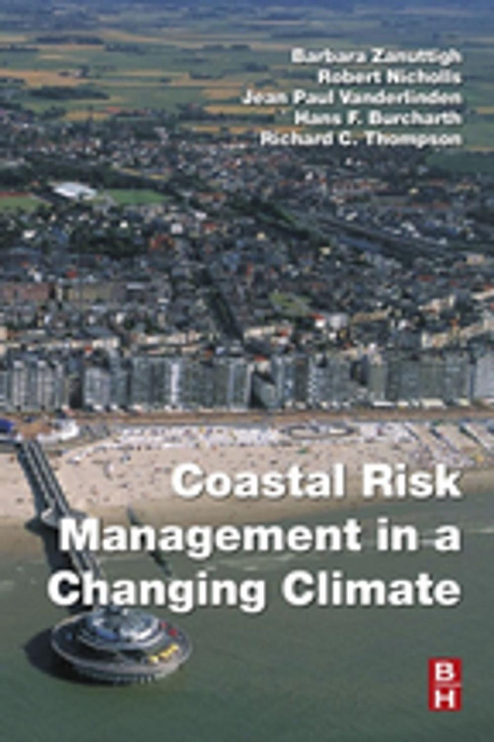 Big bigCover of Coastal Risk Management in a Changing Climate