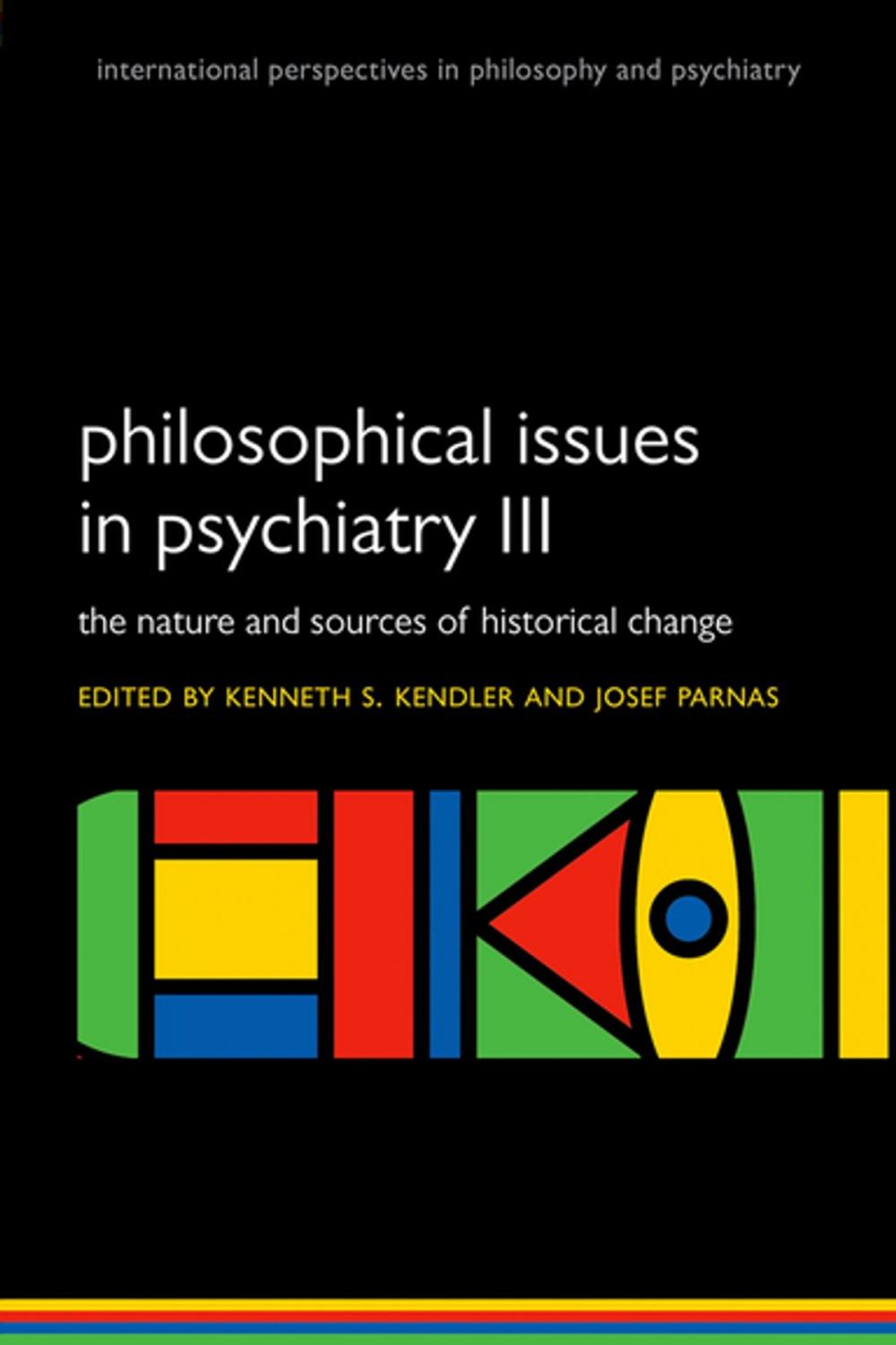 Big bigCover of Philosophical issues in psychiatry III