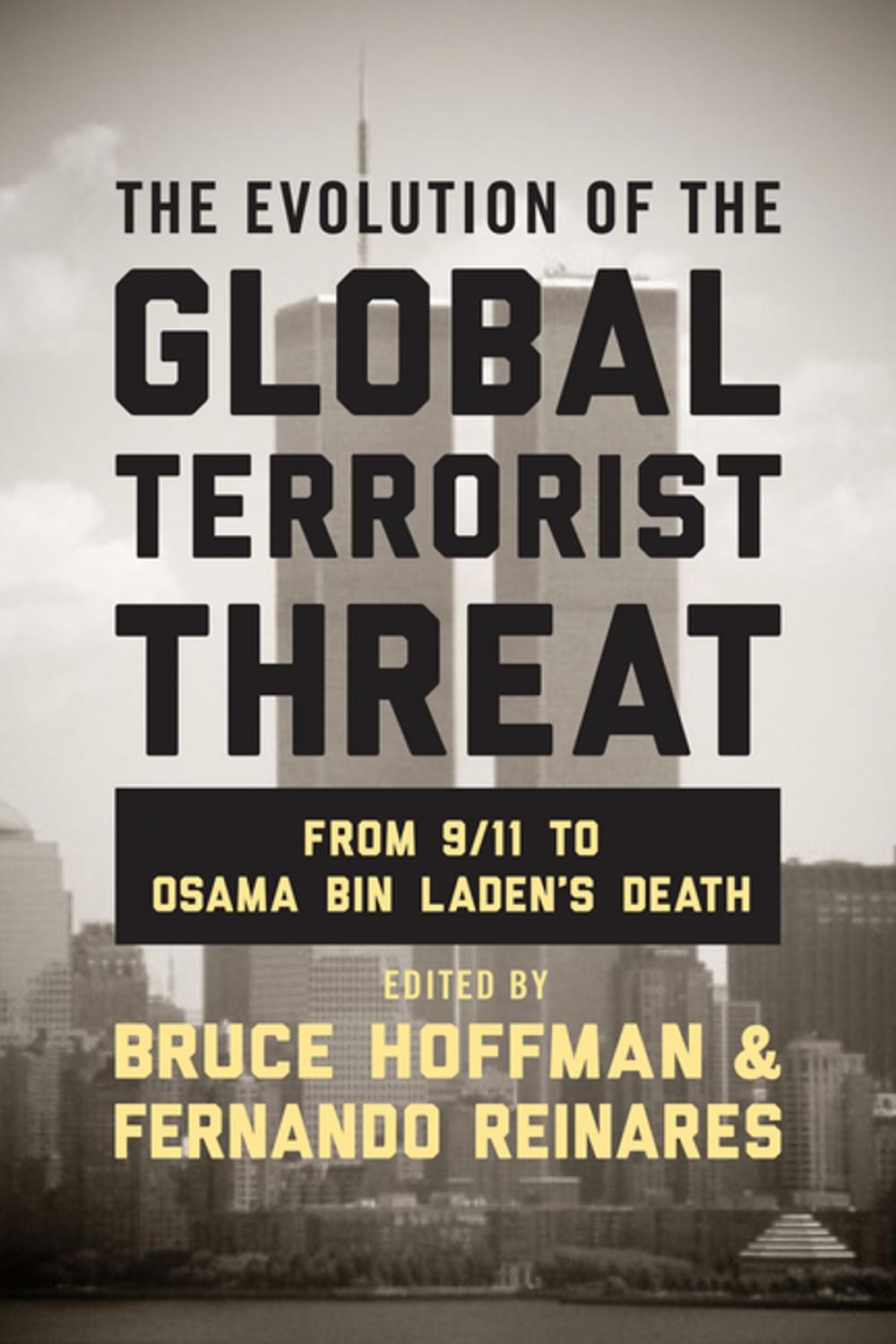 Big bigCover of The Evolution of the Global Terrorist Threat