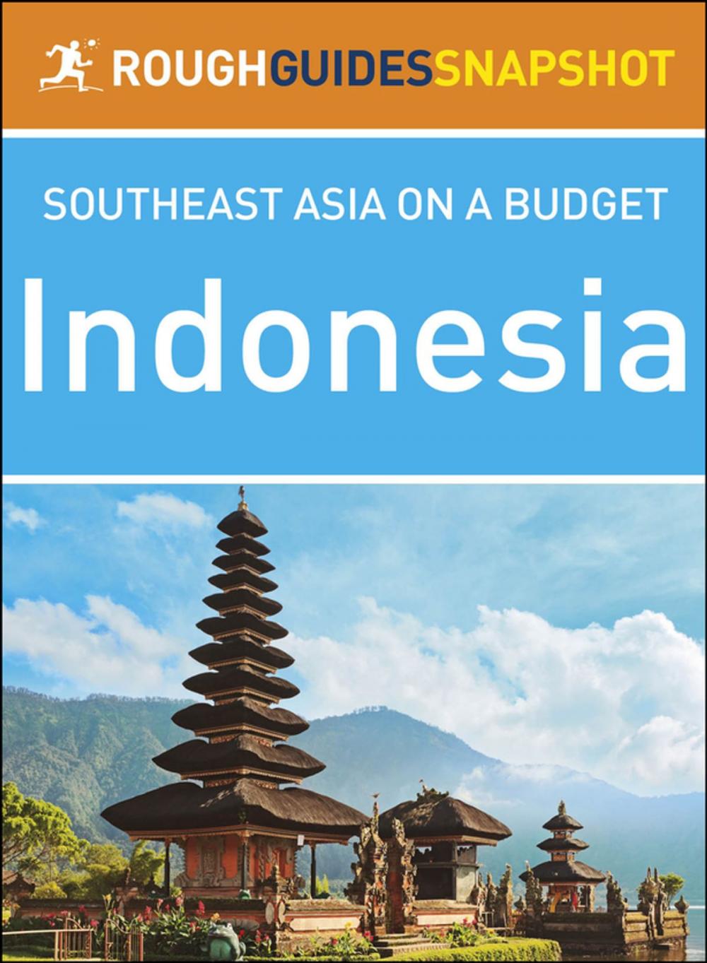 Big bigCover of Indonesia (Rough Guides Snapshot Southeast Asia)