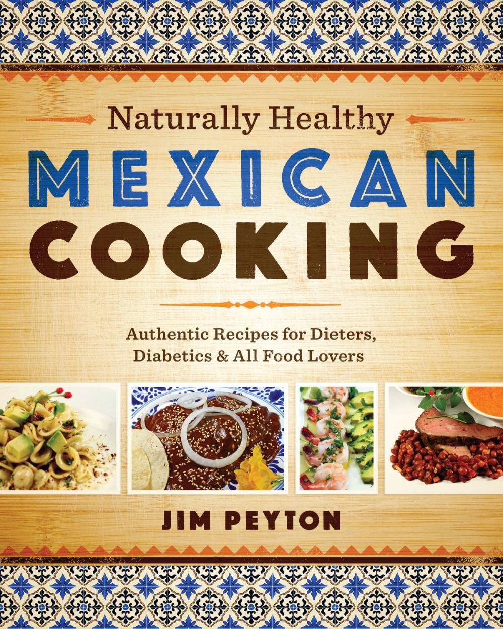 Big bigCover of Naturally Healthy Mexican Cooking