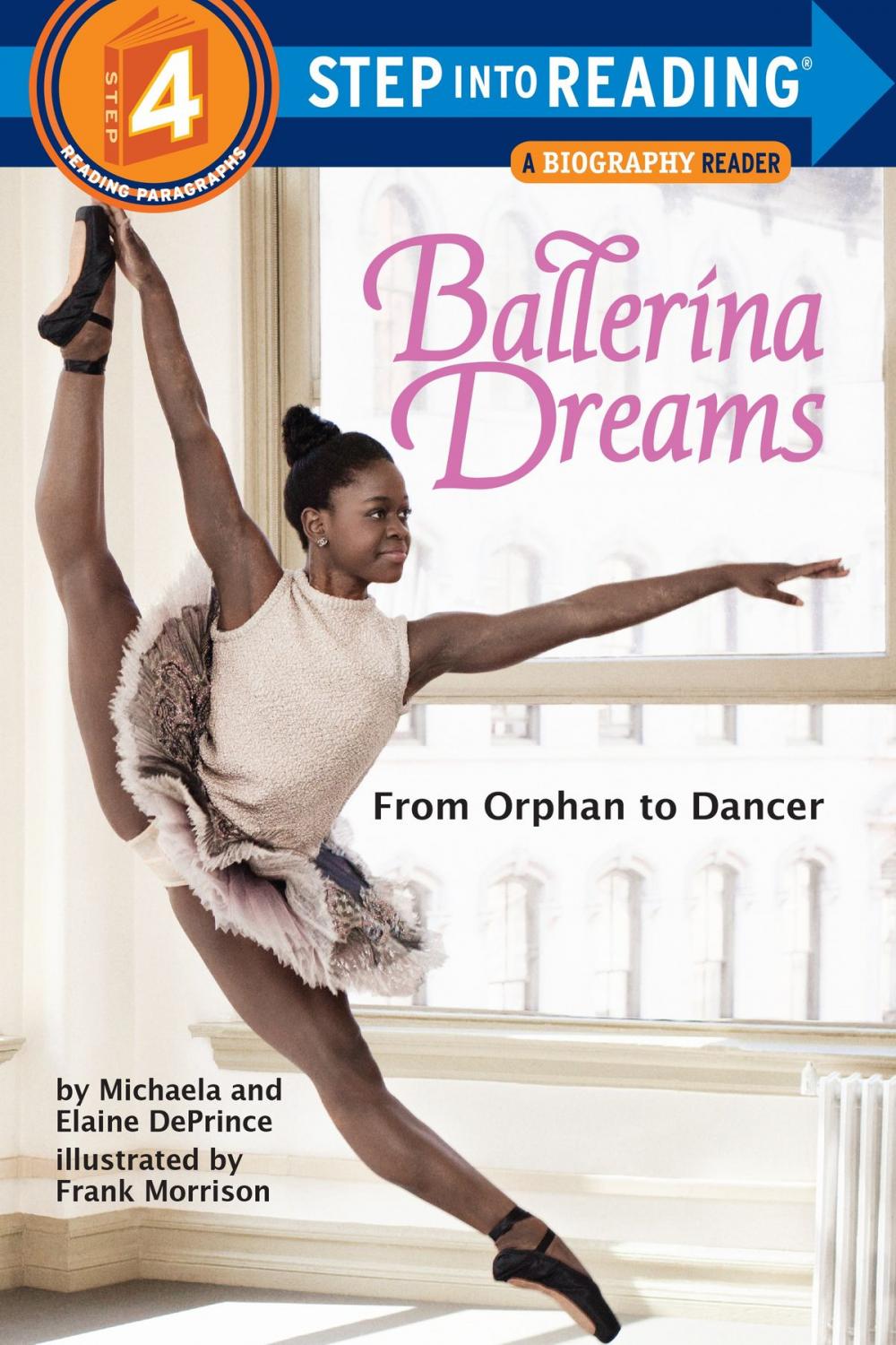 Big bigCover of Ballerina Dreams: From Orphan to Dancer (Step Into Reading, Step 4)