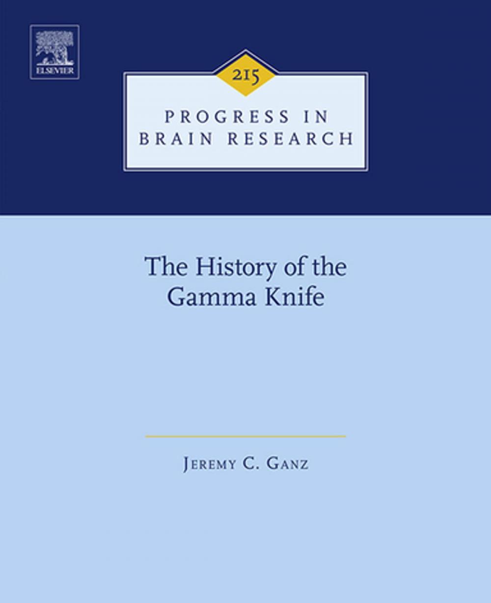 Big bigCover of The History of the Gamma Knife