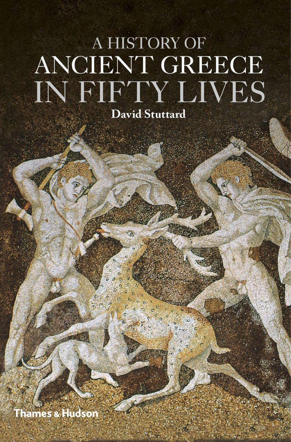 Big bigCover of A History of Ancient Greece in Fifty Lives