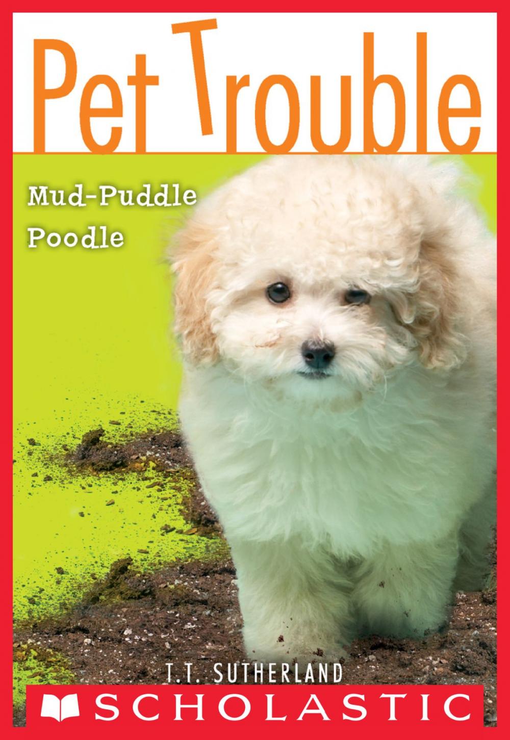 Big bigCover of Pet Trouble #3: Mud-Puddle Poodle