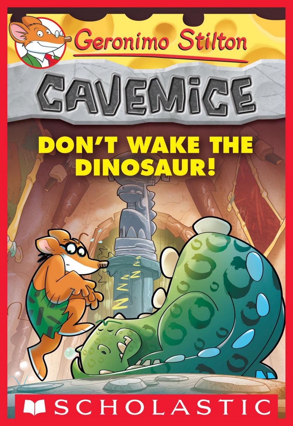 Big bigCover of Geronimo Stilton Cavemice #6: Don't Wake the Dinosaur!