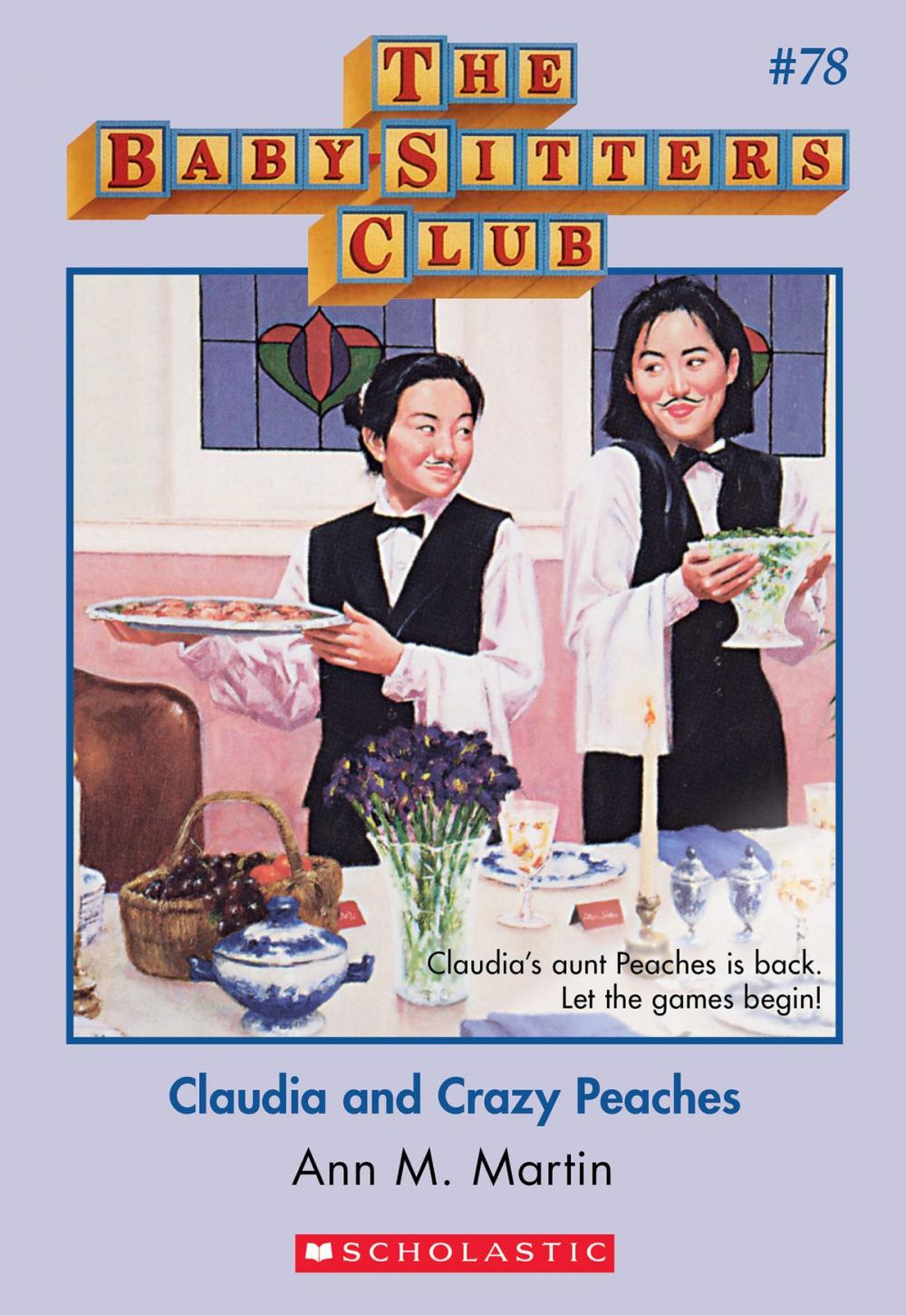 Big bigCover of The Baby-Sitters Club #78: Claudia and Crazy Peaches