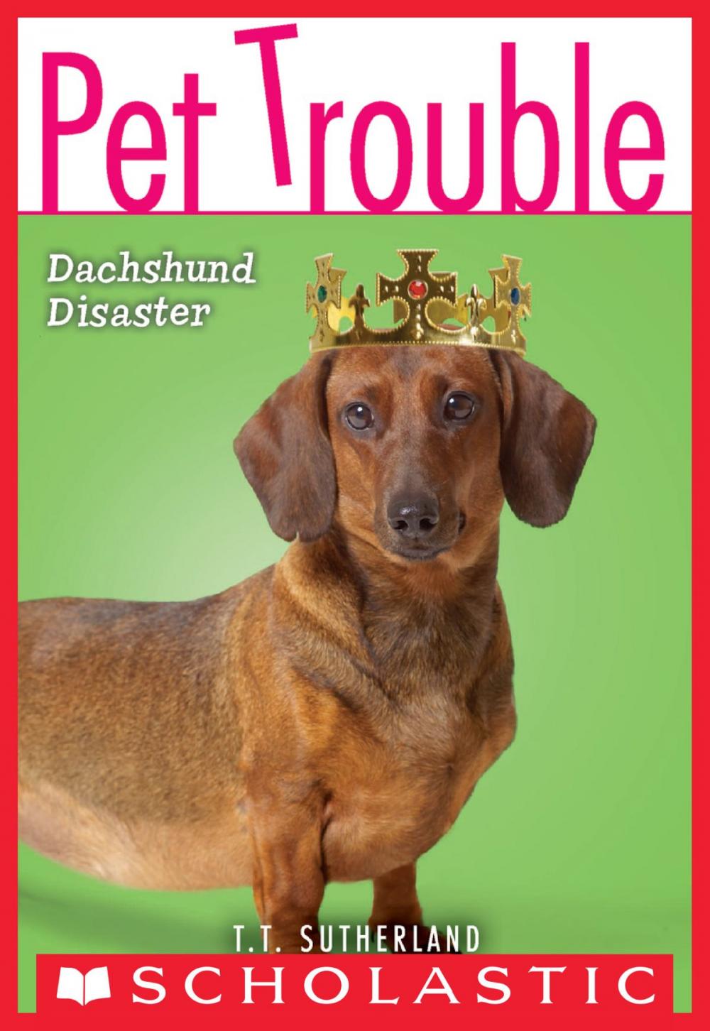 Big bigCover of Pet Trouble #8: Dachshund Disaster