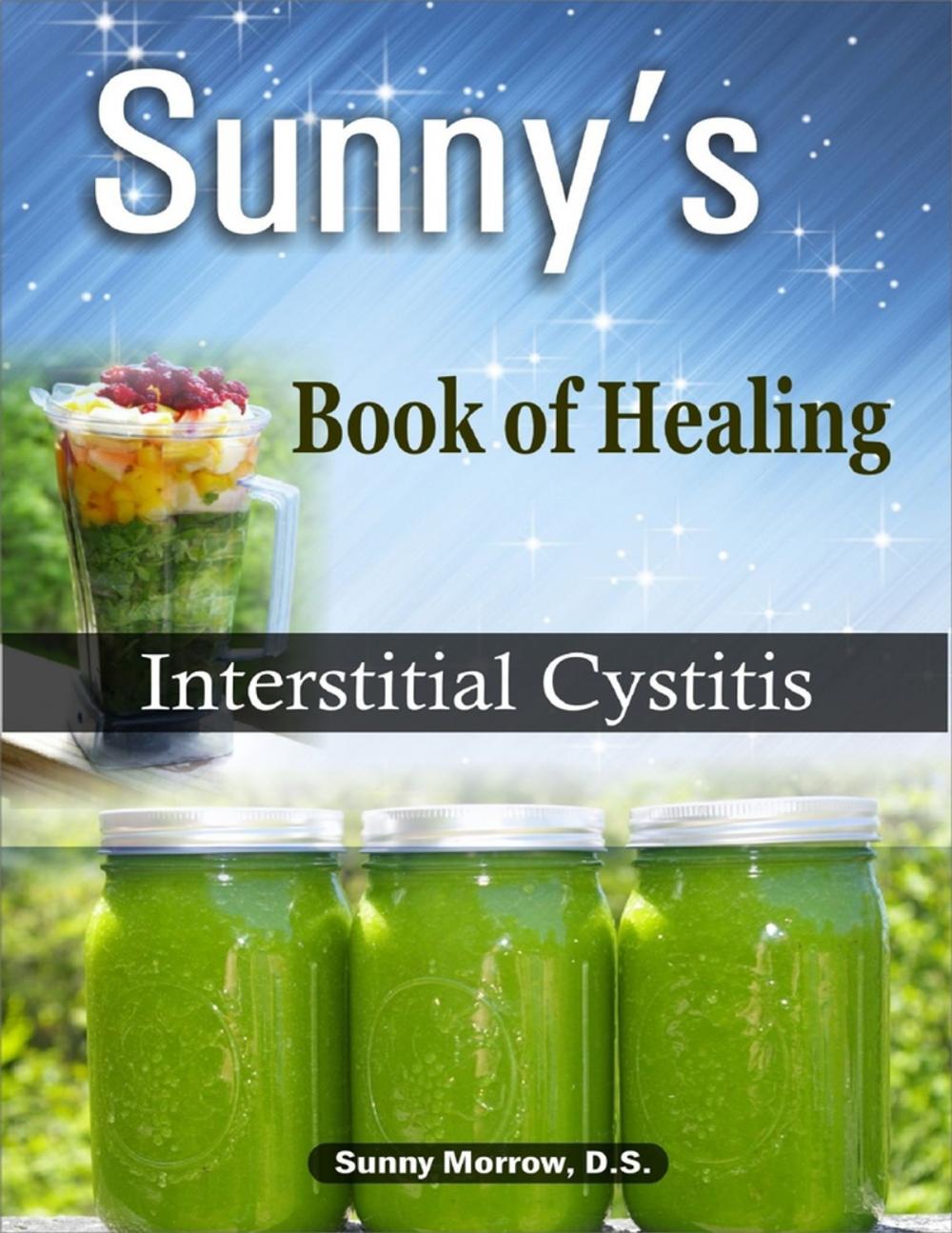 Big bigCover of Sunny's Book of Healing Interstitial Cystitis