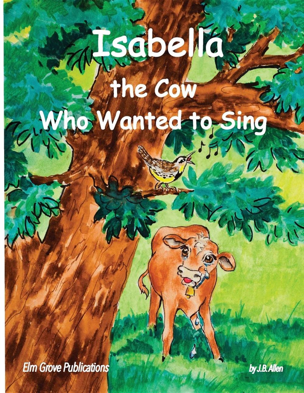 Big bigCover of Isabella, The Cow Who Wanted To Sing