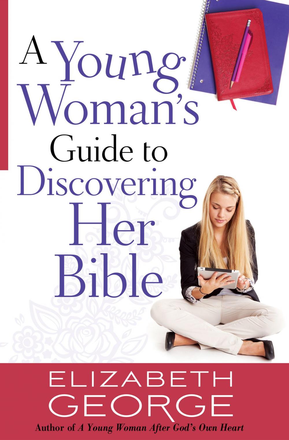 Big bigCover of A Young Woman's Guide to Discovering Her Bible