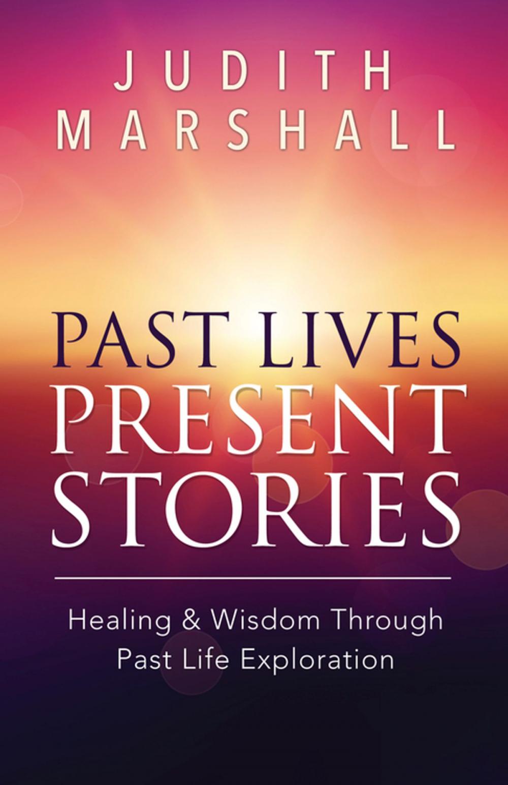 Big bigCover of Past Lives, Present Stories
