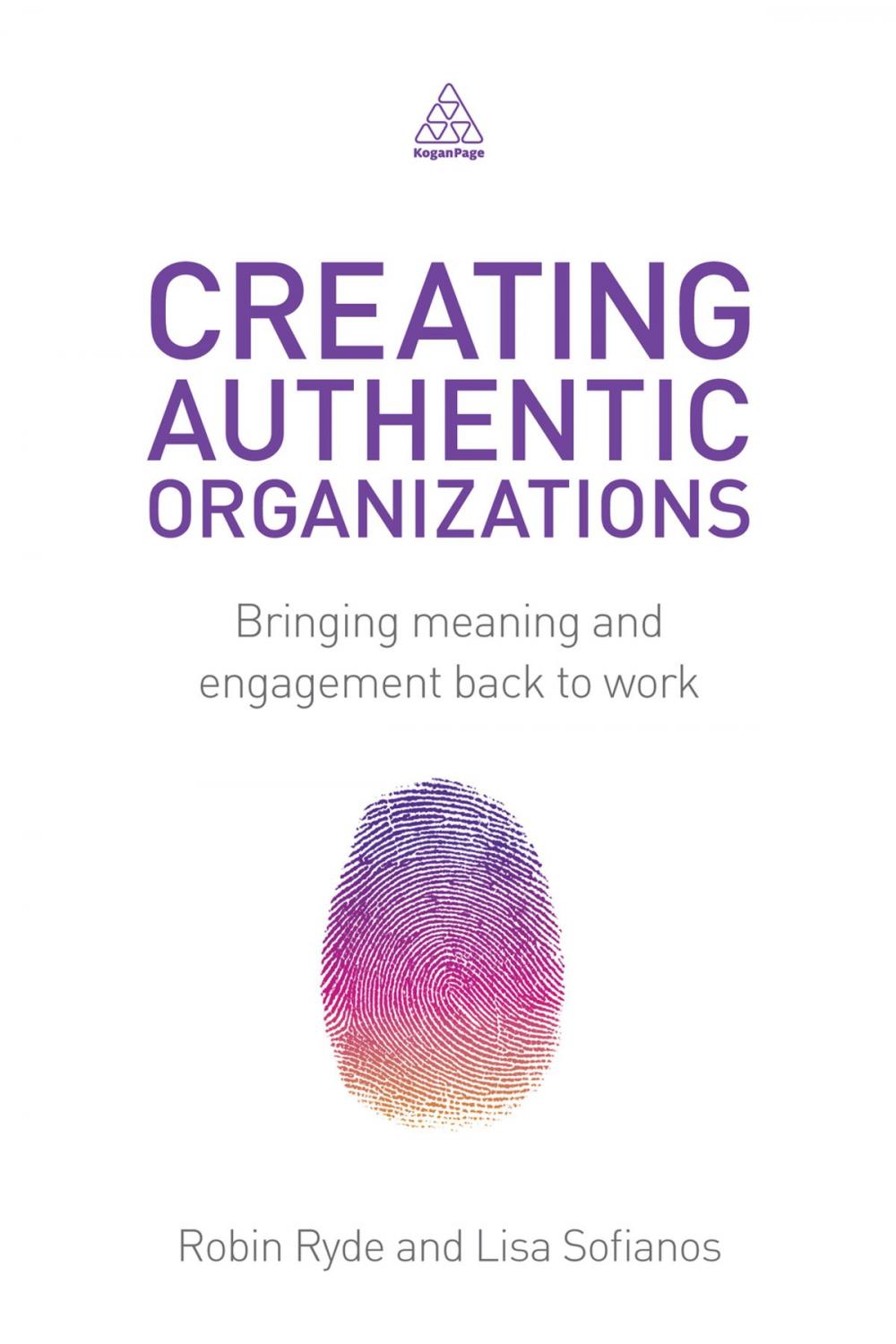 Big bigCover of Creating Authentic Organizations