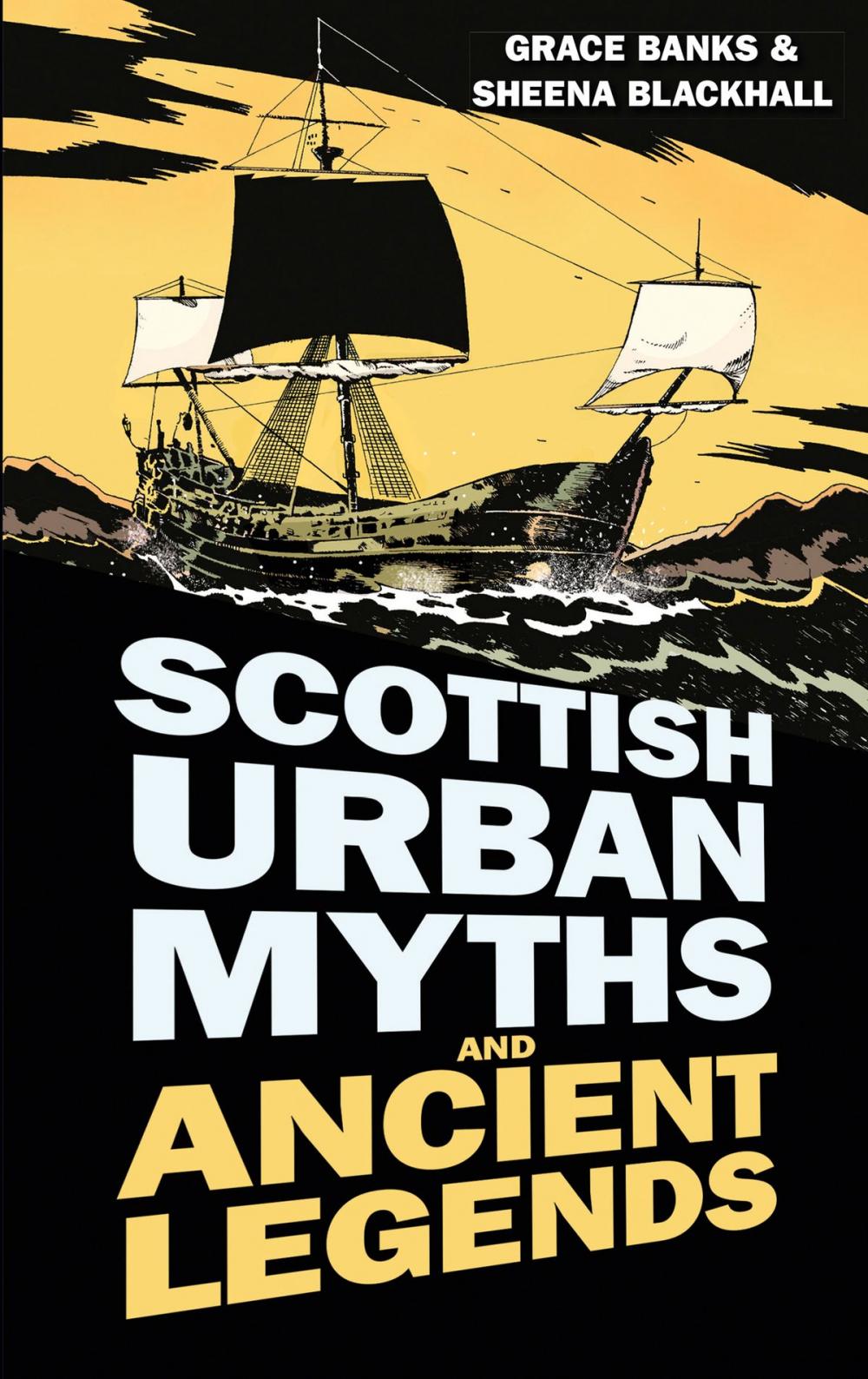 Big bigCover of Scottish Urban Myths and Ancient Legends