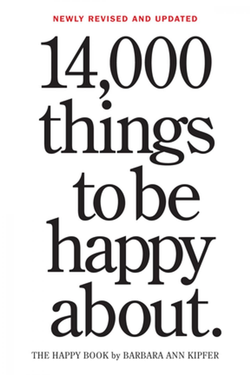 Big bigCover of 14,000 Things to Be Happy About.