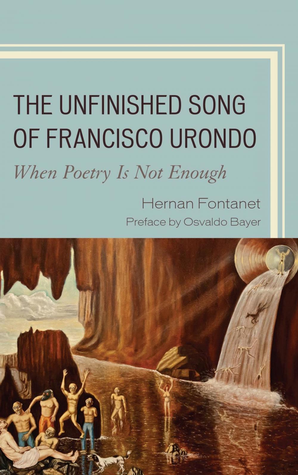 Big bigCover of The Unfinished Song of Francisco Urondo