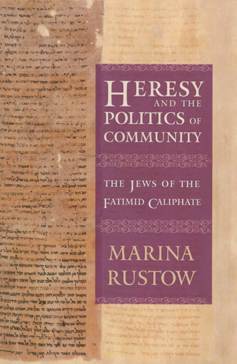 Big bigCover of Heresy and the Politics of Community