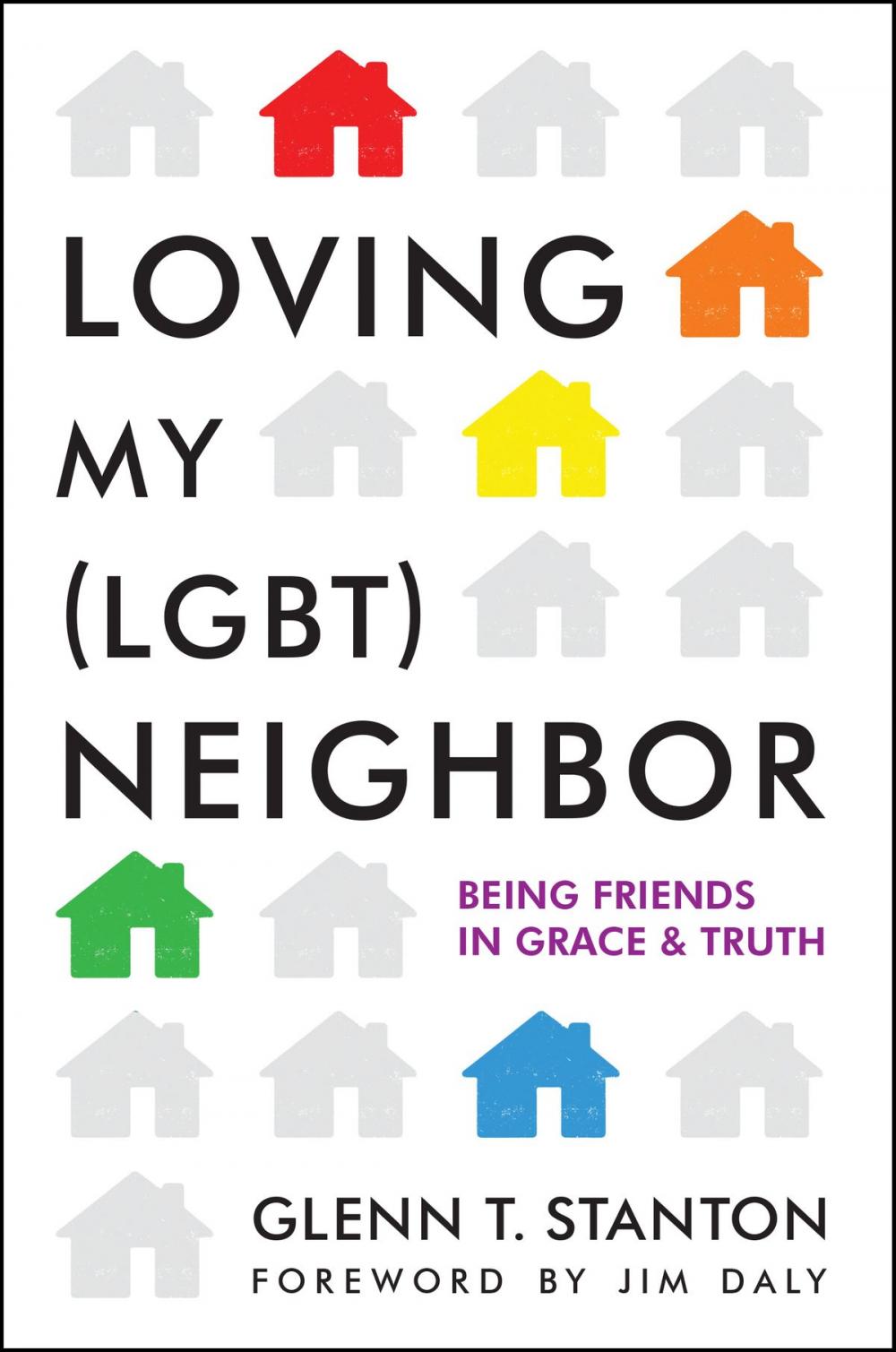 Big bigCover of Loving My (LGBT) Neighbor