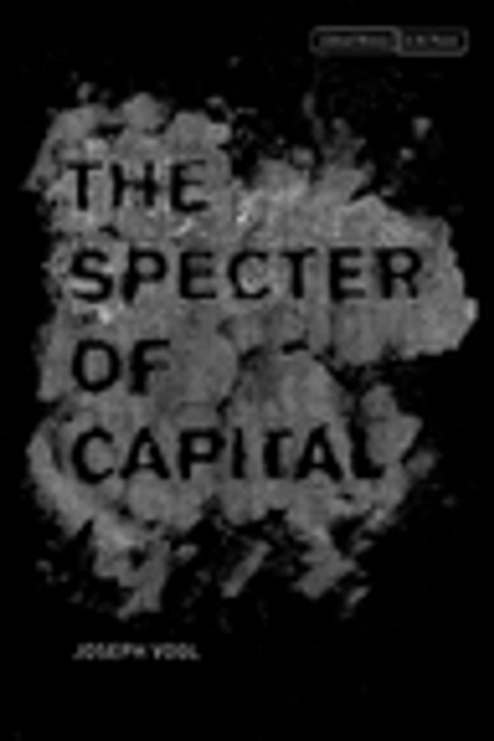 Big bigCover of The Specter of Capital