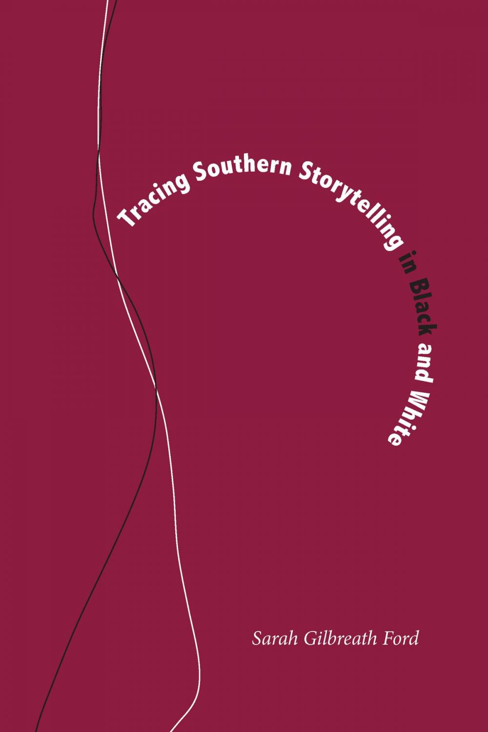 Big bigCover of Tracing Southern Storytelling in Black and White