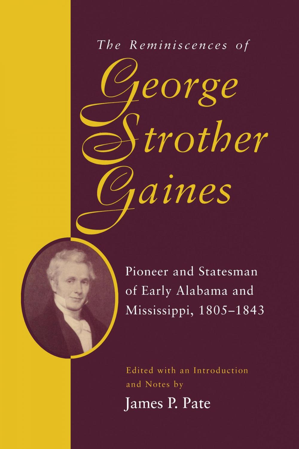 Big bigCover of The Reminiscences of George Strother Gaines