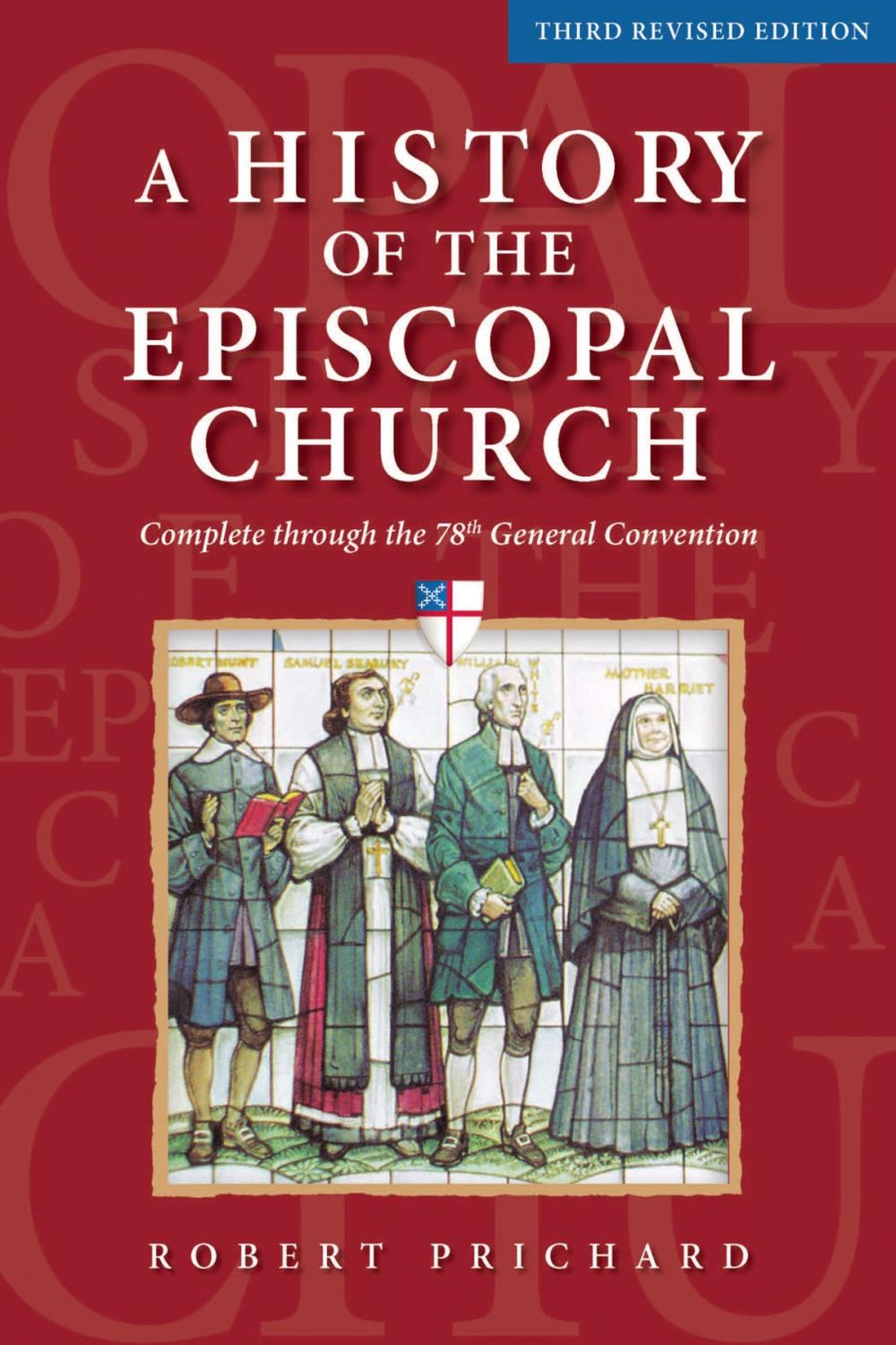 Big bigCover of A History of the Episcopal Church (Third Revised Edition)