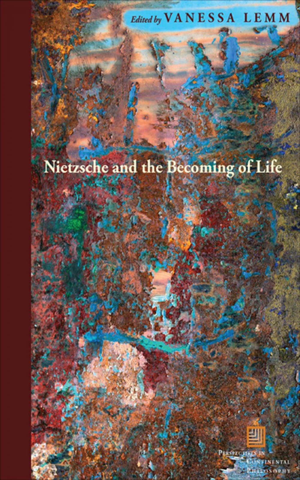 Big bigCover of Nietzsche and the Becoming of Life