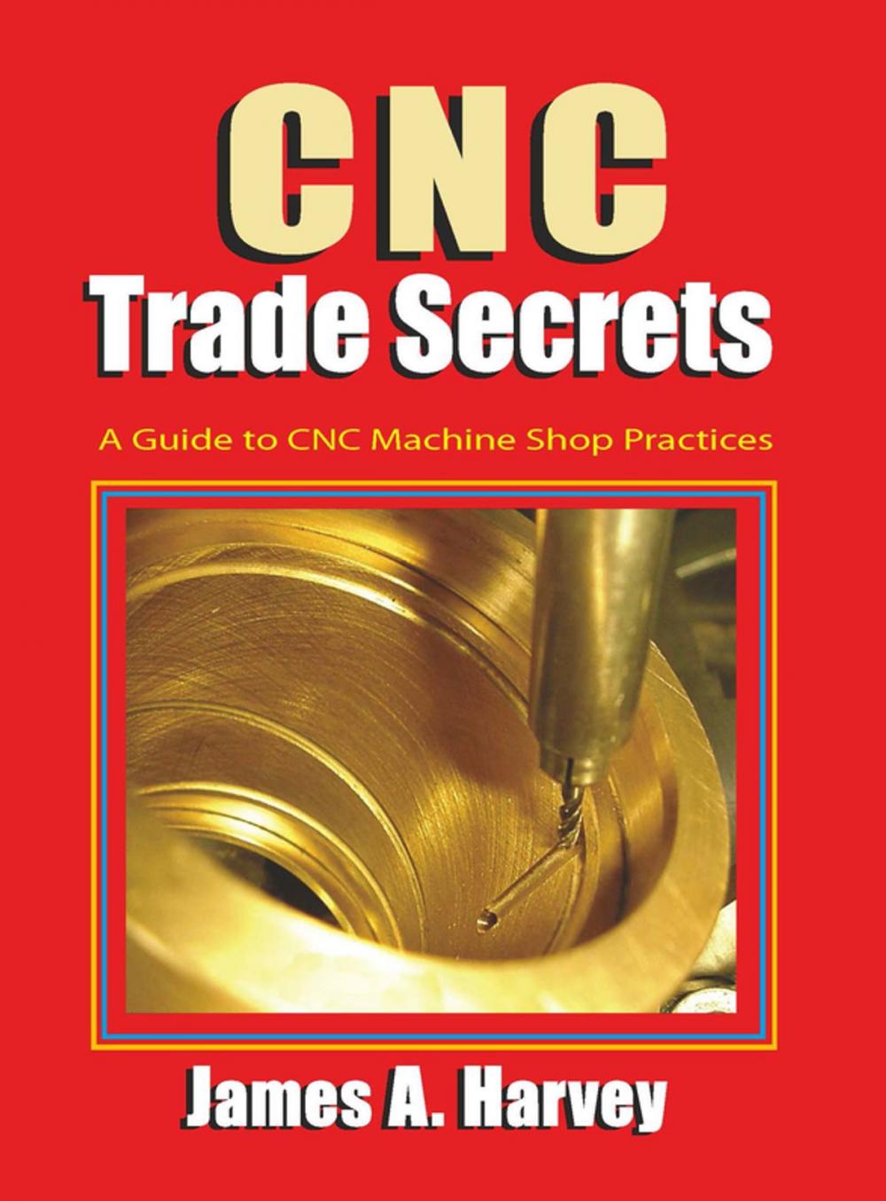 Big bigCover of CNC Trade Secrets