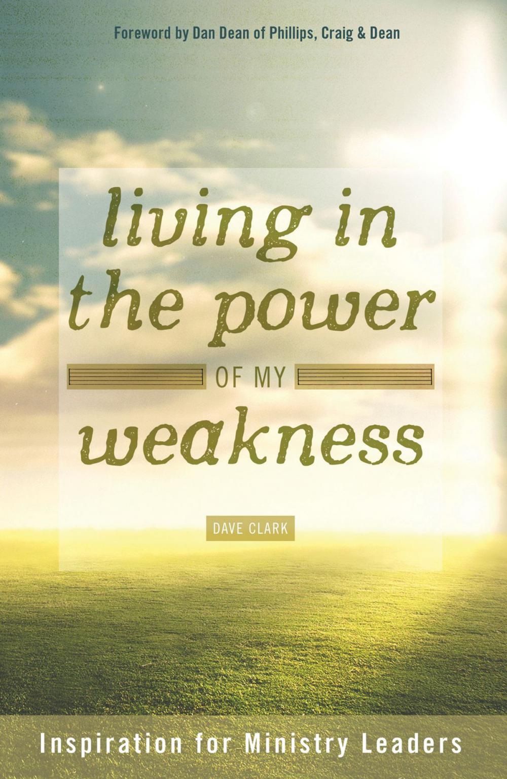 Big bigCover of Living in the Power of My Weakness