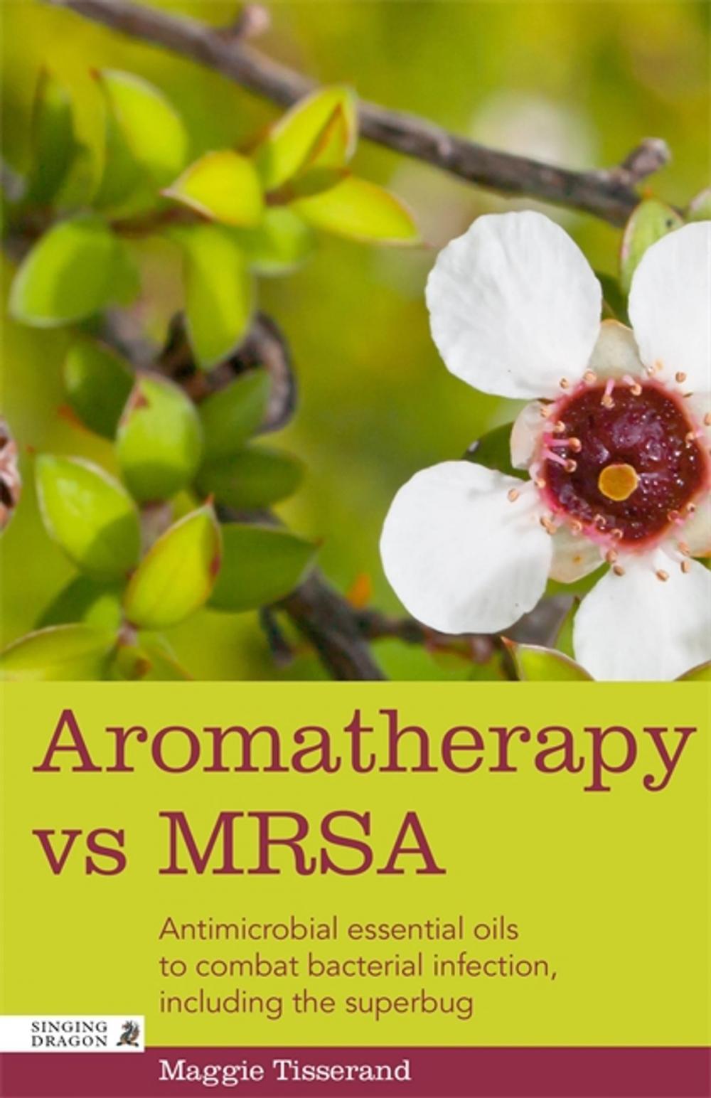 Big bigCover of Aromatherapy vs MRSA