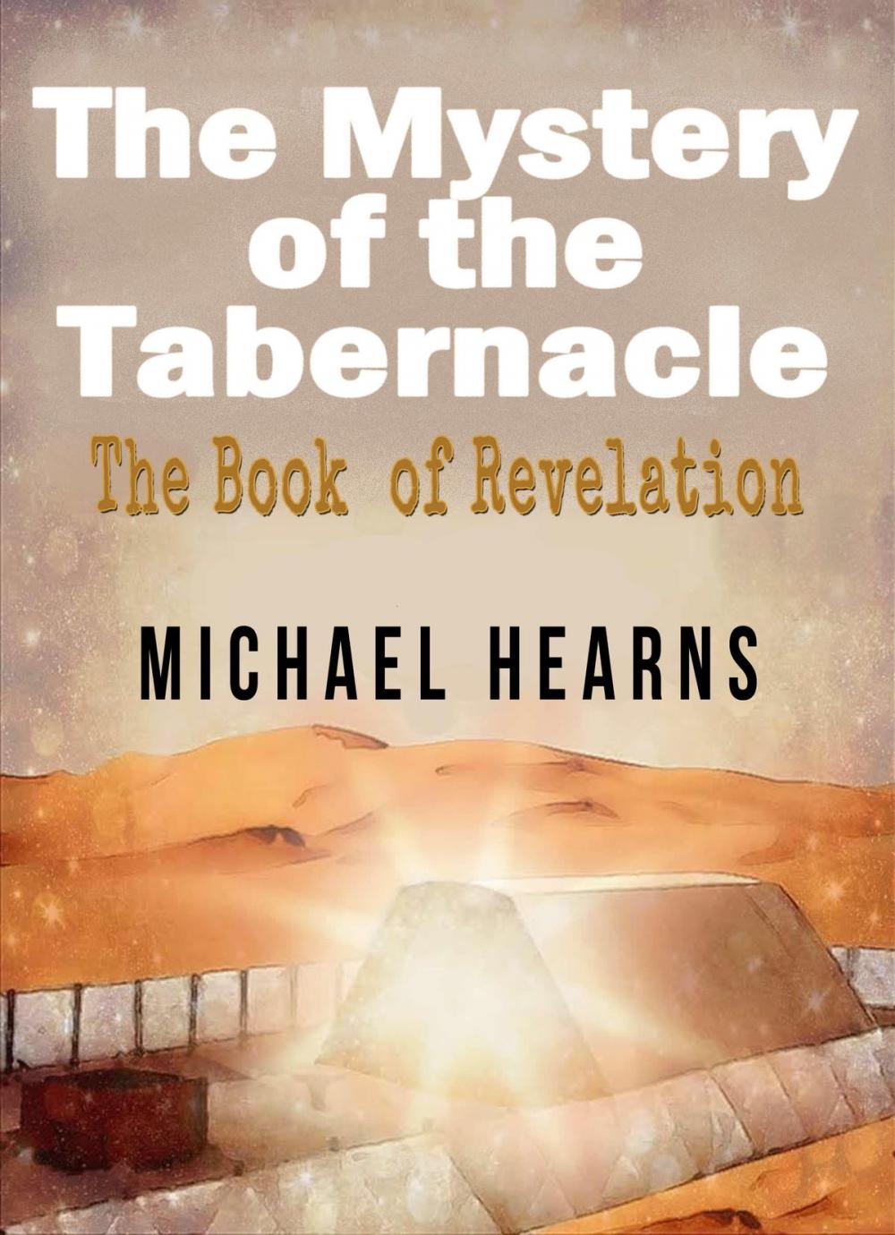 Big bigCover of The Mystery of the Tabernacle