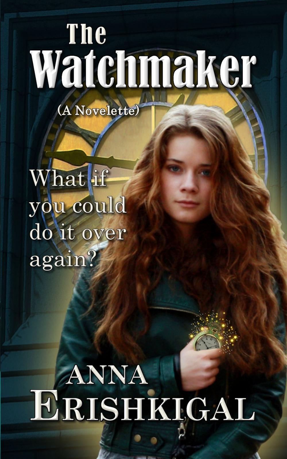 Big bigCover of The Watchmaker: a Novelette