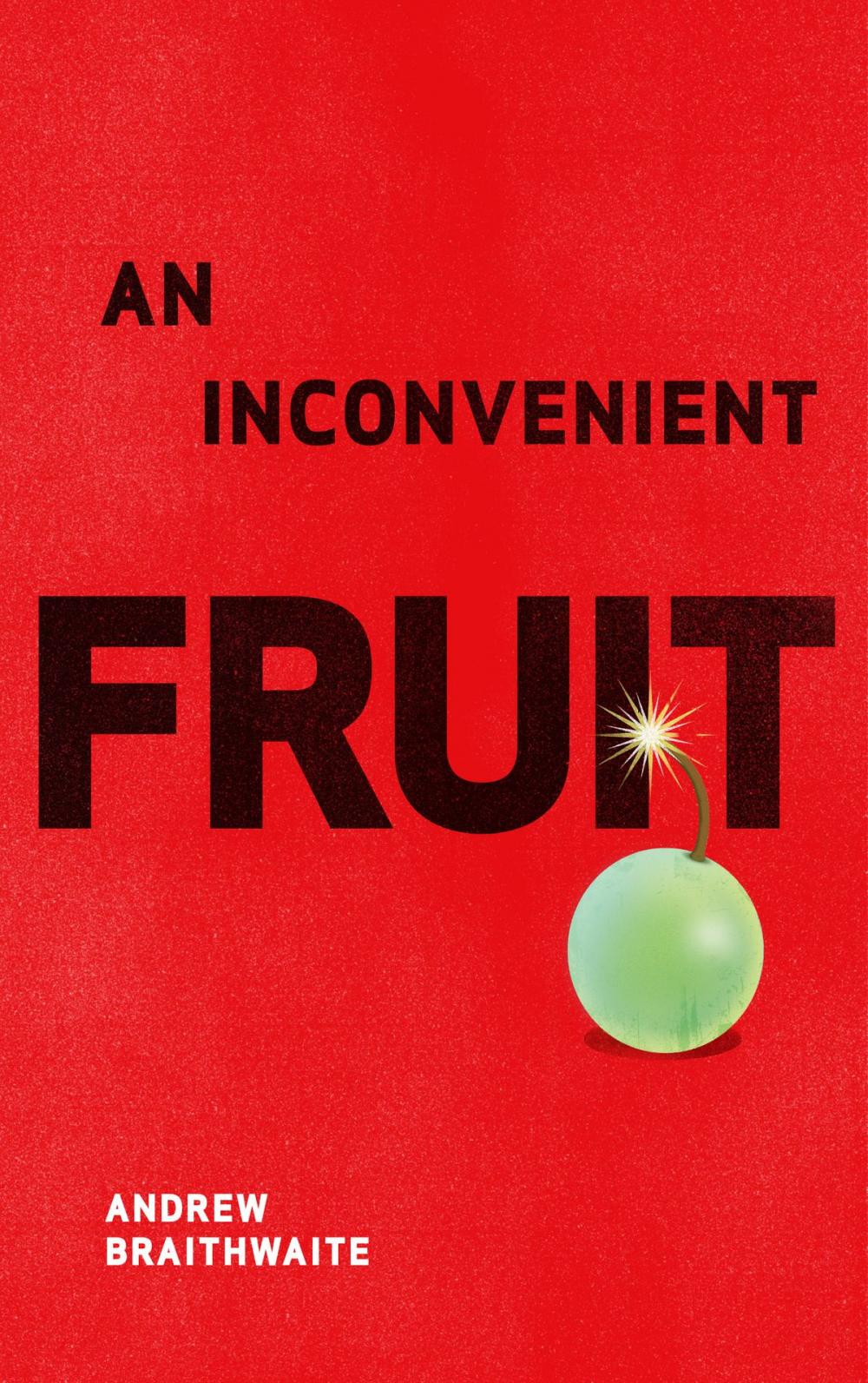 Big bigCover of An Inconvenient Fruit