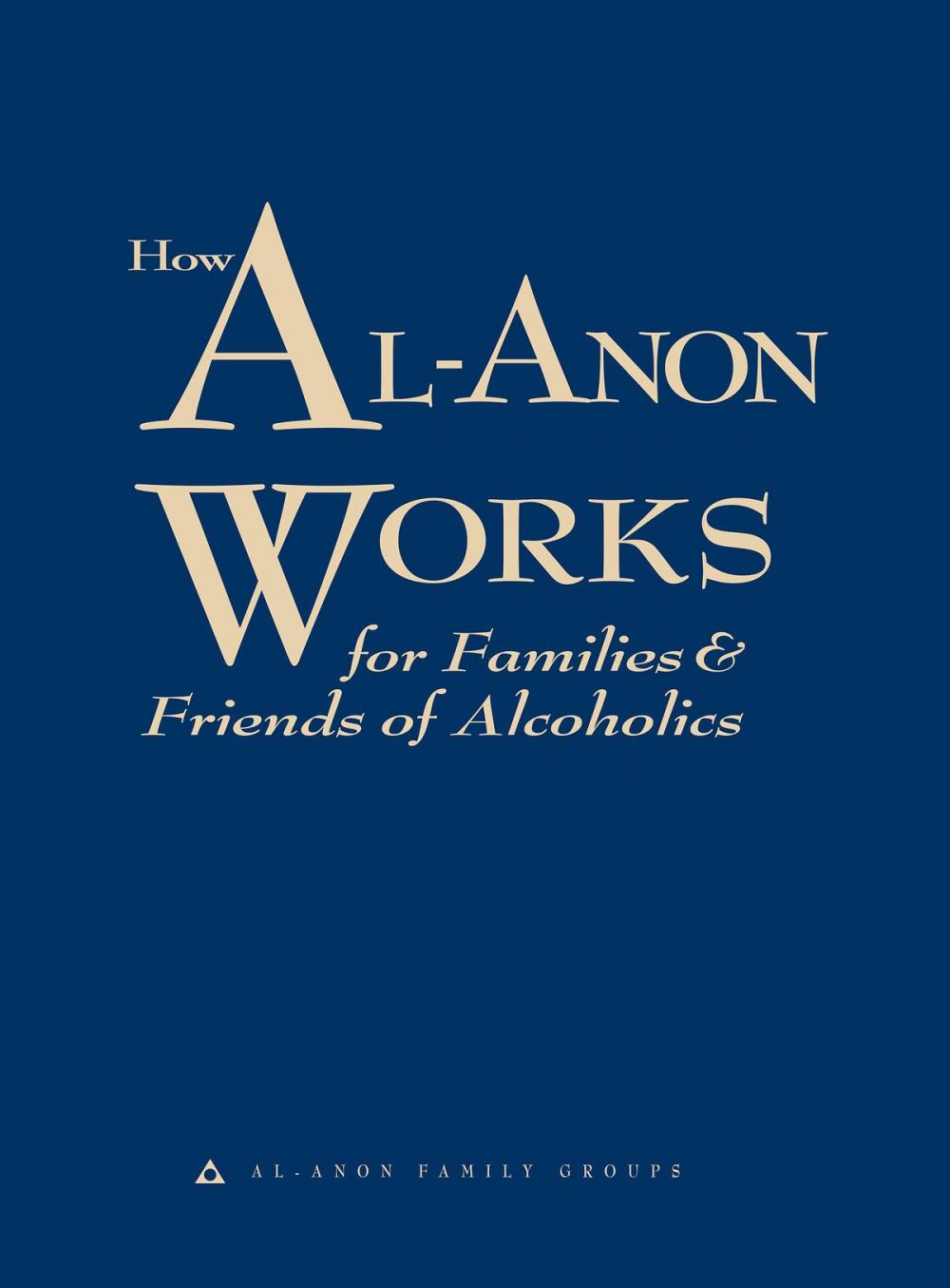 Big bigCover of How Al-Anon Works