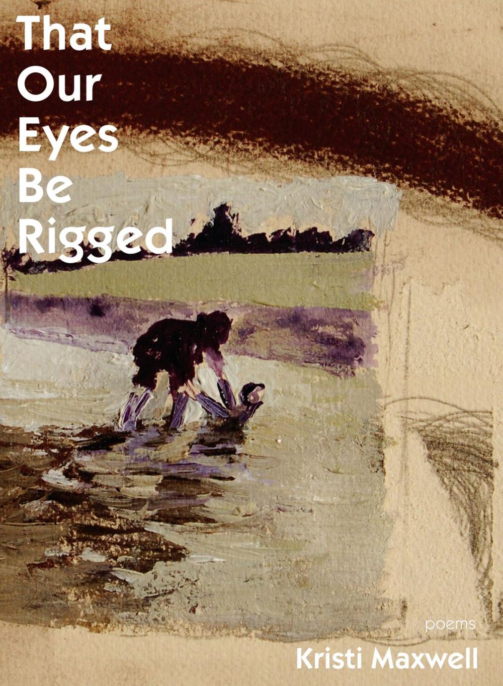 Big bigCover of That Our Eyes Be Rigged