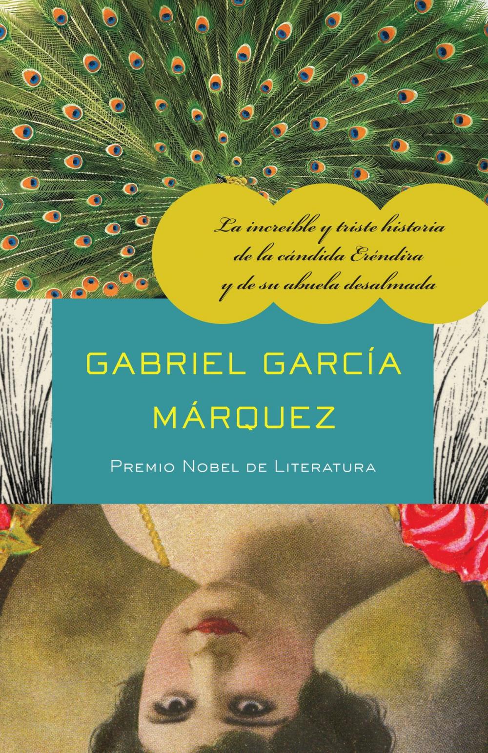 Big bigCover of La increíble y triste historia de la cándida Eréndira y de su abuela desalmada