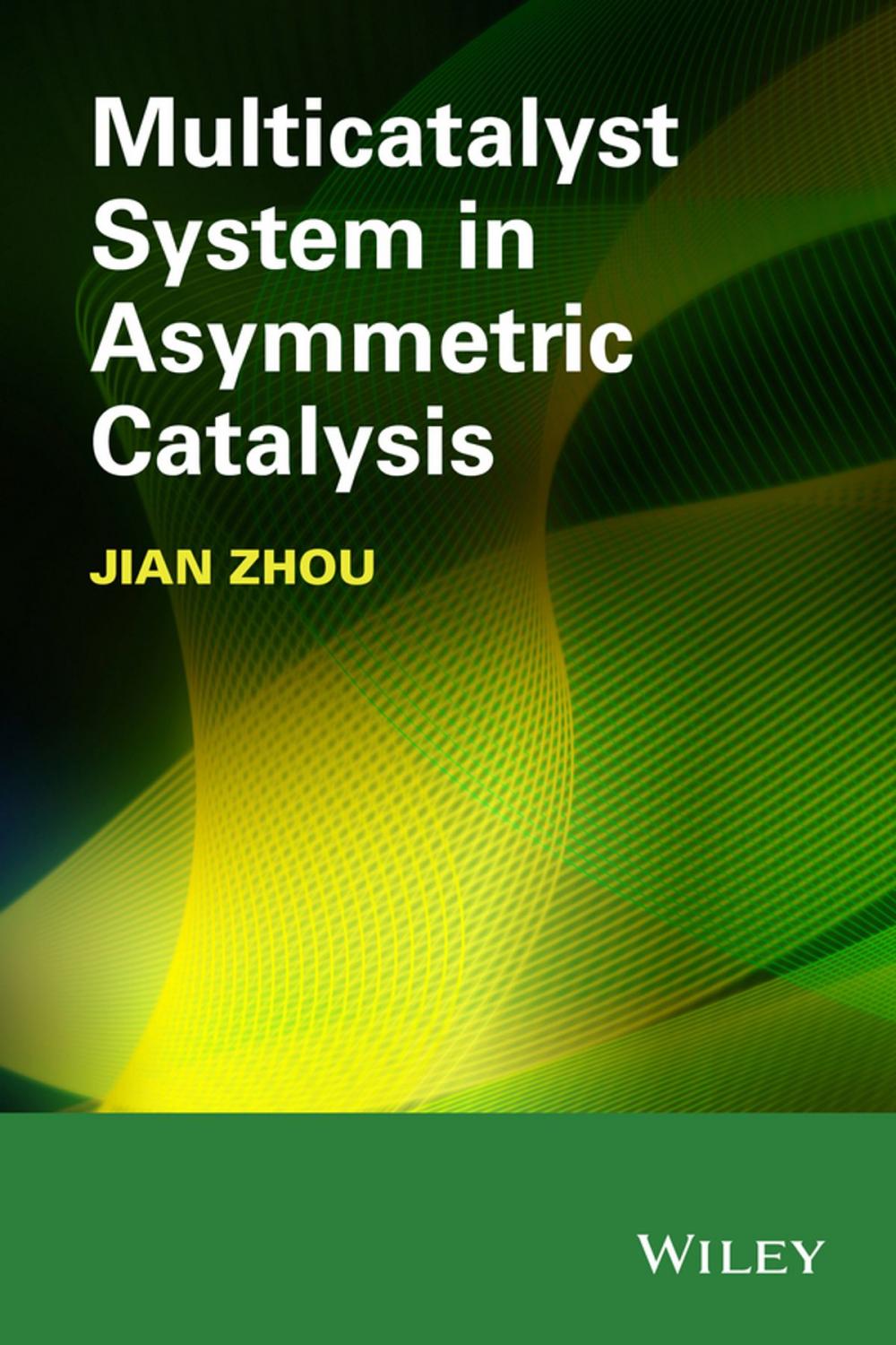 Big bigCover of Multicatalyst System in Asymmetric Catalysis