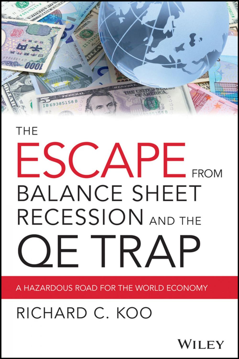 Big bigCover of The Escape from Balance Sheet Recession and the QE Trap