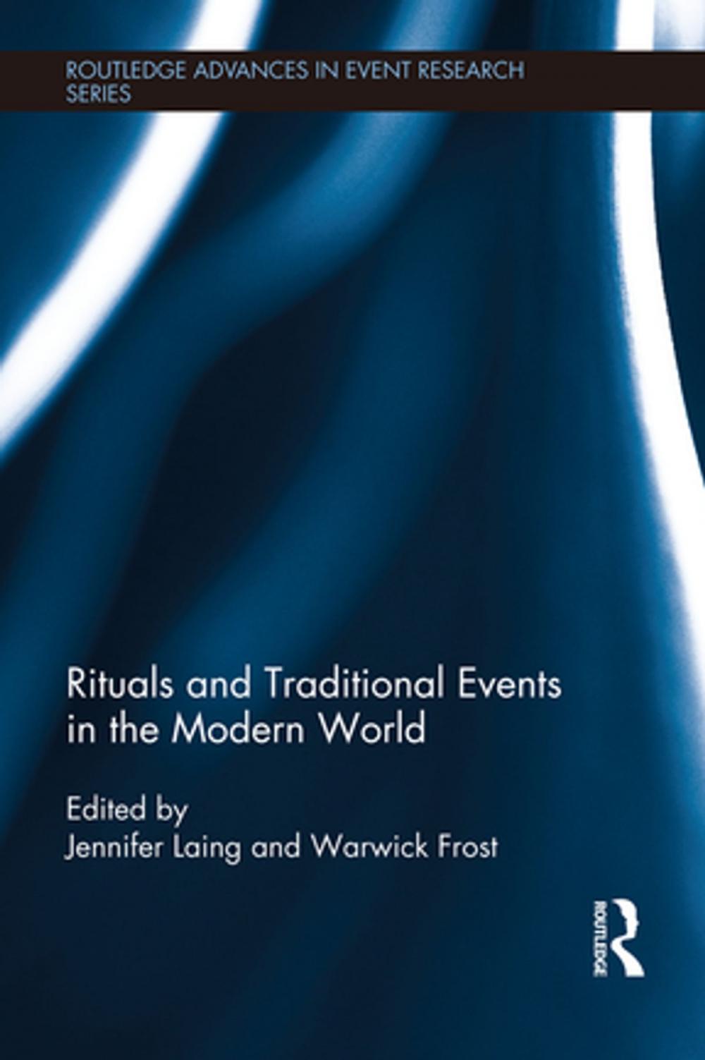 Big bigCover of Rituals and Traditional Events in the Modern World