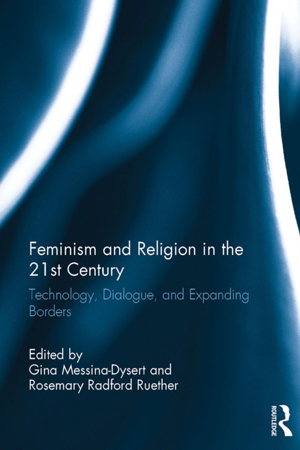 Big bigCover of Feminism and Religion in the 21st Century