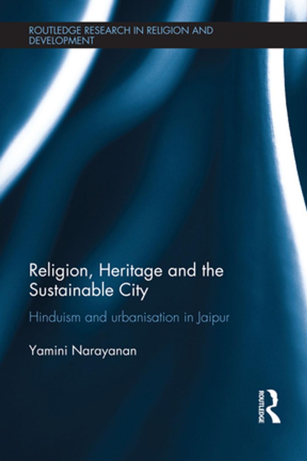 Big bigCover of Religion, Heritage and the Sustainable City