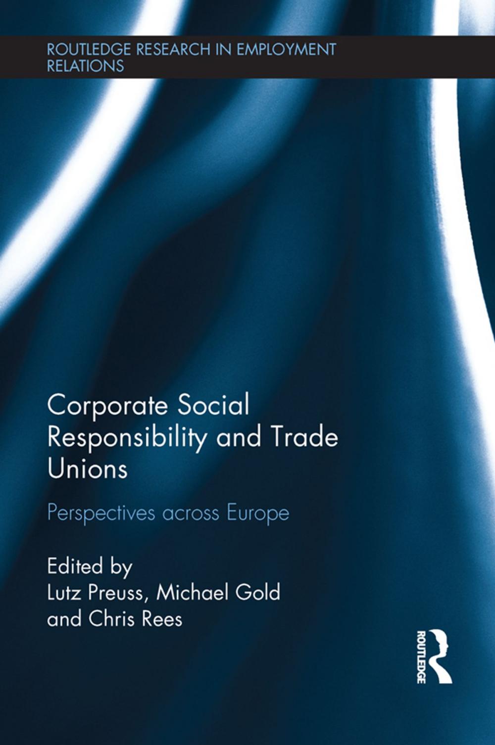 Big bigCover of Corporate Social Responsibility and Trade Unions