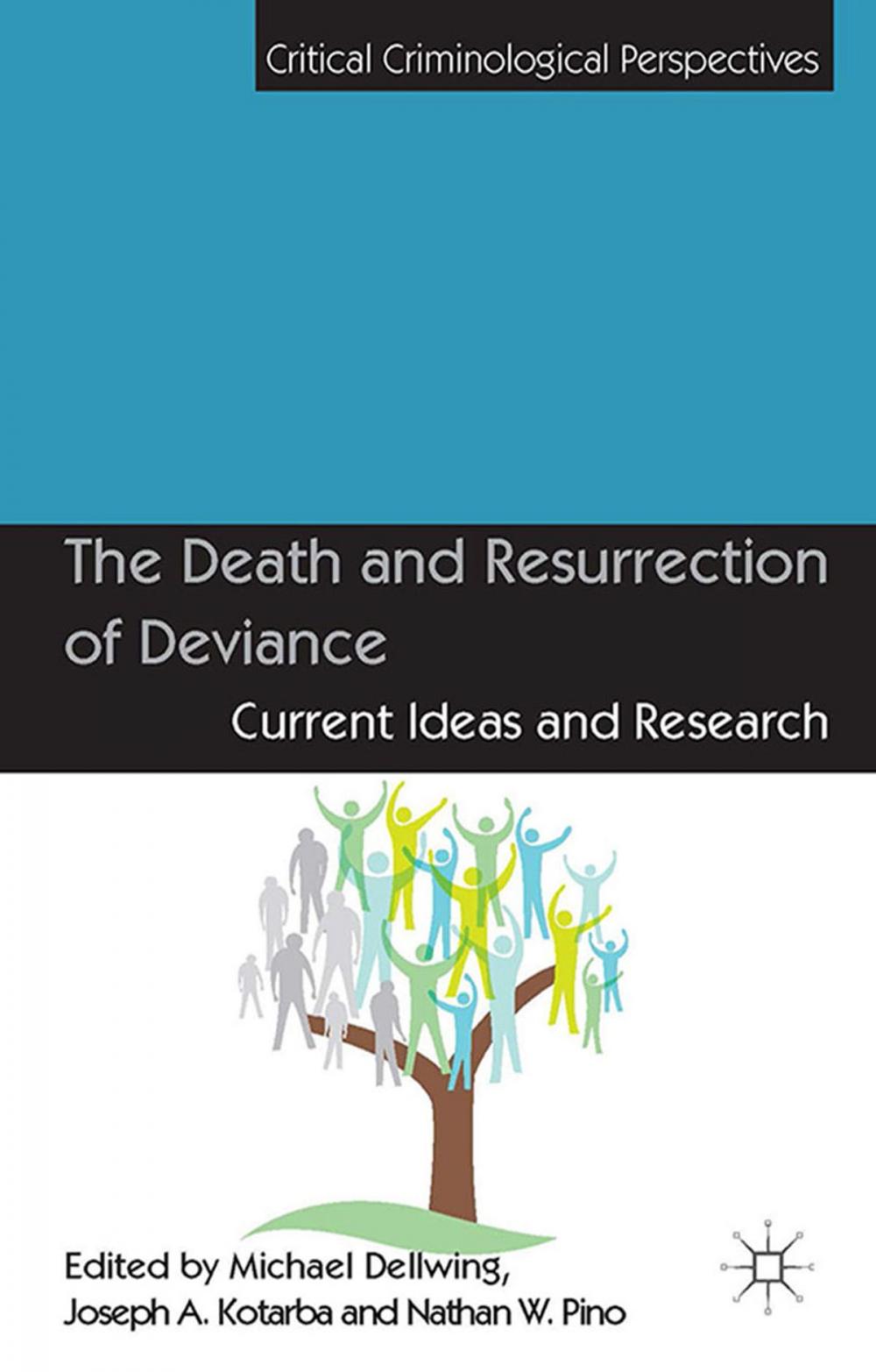 Big bigCover of The Death and Resurrection of Deviance