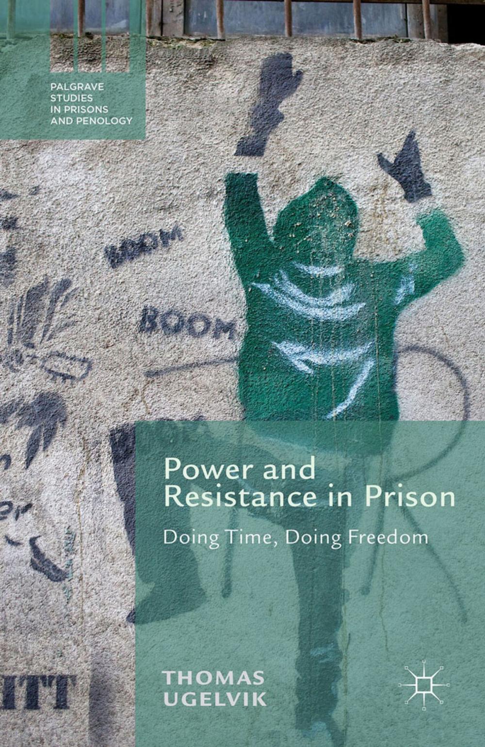 Big bigCover of Power and Resistance in Prison