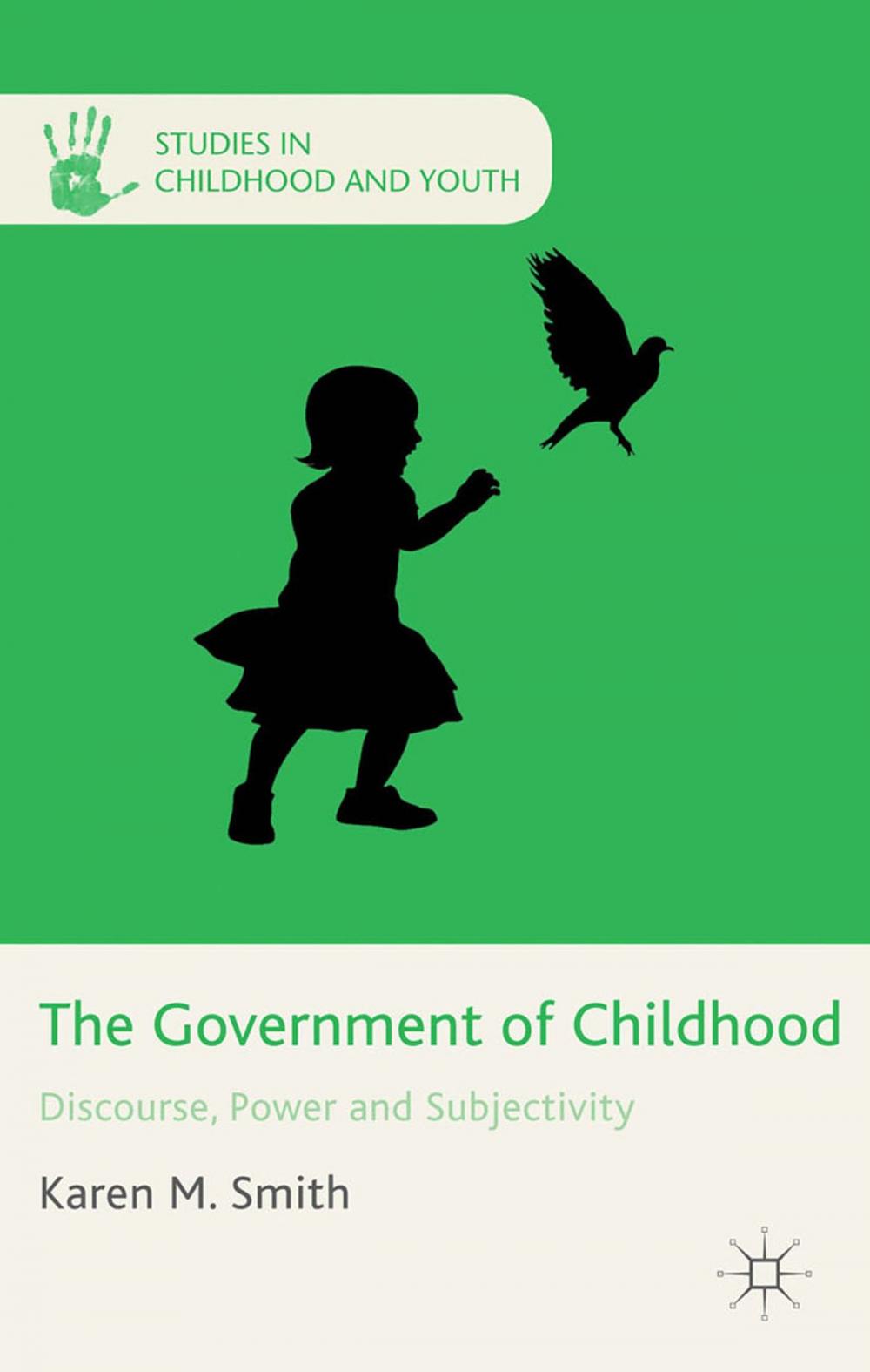 Big bigCover of The Government of Childhood